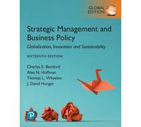 Strategic Management And Business Policy: Globalization, Innovation And Sustainability, Global Edition