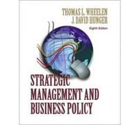 Strategic Management and Business Policy J. David Hunger, Thomas L. Wheelen (Auteur)