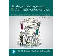 Strategic Management And Competitive Advantage: Concepts And Cases
