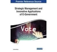 Strategic Management And Innovative Applications Of E-Government
