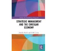 Strategic Management And The Circular Economy