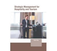 Strategic Management For Hospitality And Tourism