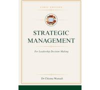 Strategic Management for Leadership Decision Making