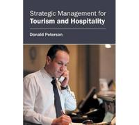 Strategic Management For Tourism And Hospitality