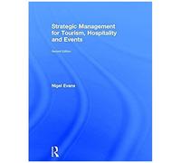 Strategic Management For Tourism, Hospitality And Events
