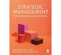 Strategic Management: From Confrontation to Transformation