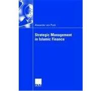 Strategic Management in Islamic Finance Pock, Alexander von (Auteur)