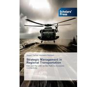 Strategic Management in Regional Transportation: Iran and the UAE on the Path to Economic Connectivity
