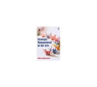 Strategic Management In The Arts