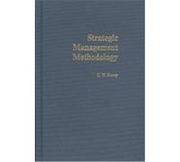Strategic Management Methodology, Guidelines for Strategists, No. 1 C. W. Roney (Auteur)