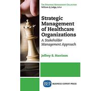 Strategic Management Of Healthcare Organizations