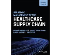 Strategic Management Of The Healthcare Supply Chain