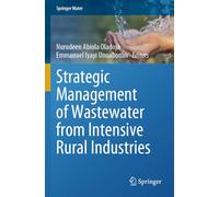 Strategic Management of Wastewater from Intensive Rural Industries