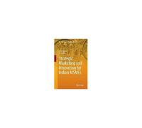 Strategic Marketing And Innovation For Indian Msmes
