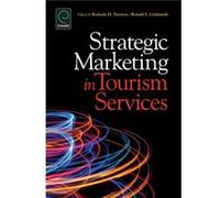 Strategic Marketing in Tourism Services Rodoula H Tsiotsou, Ronald E Goldsmith (Auteur)