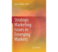 Strategic Marketing Issues In Emerging Markets