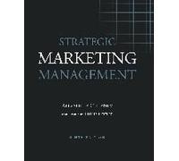 Strategic Marketing Management by Alexander Chernev Alexander Chernev (Auteur)