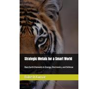 Strategic Metals for a Smart World: Rare Earth Elements in Energy, Electronics, and Defense