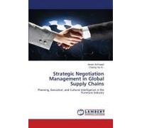 Strategic Negotiation Management In Global Supply Chains