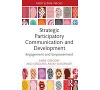 Strategic Participatory Communication and Development