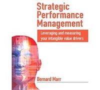 Strategic Performance Management Bernard Marr (Auteur)