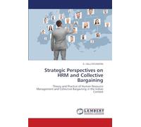 Strategic Perspectives on HRM and Collective Bargaining