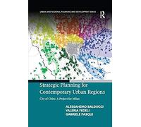 Strategic Planning For Contemporary Urban Regions