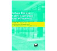 Strategic Planning Of Sustainable Urban Water Management