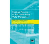 Strategic Planning of Sustainable Urban Water Management
