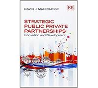 Strategic Public Private Partnerships