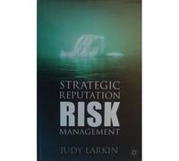 Strategic Reputation Risk Management