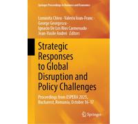 Strategic Responses to Global Disruption and Policy Challenges: Proceedings from ESPERA 2025, Bucharest, Romania, October 16-17