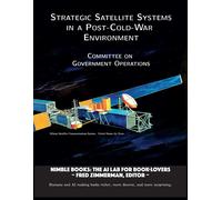 Strategic Satellite Systems In A Post-Cold-War Environment