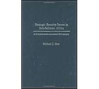 Strategic Security Issues In Sub-Saharan Africa