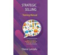 STRATEGIC SELLING: Training Manual