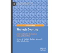 Strategic Sourcing: Approaches for Managing Supply Chain Risk