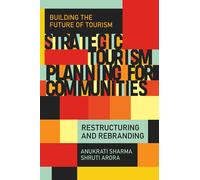 Strategic Tourism Planning For Communities