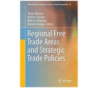 Strategic Trade Policies And Regional Trade Areas