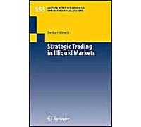 Strategic Trading In Illiquid Markets