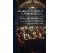 Strategic Workforce Planning At Usaid