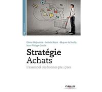 Stratégie achats : L'essentiel des bonnes pratiques