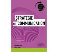 Stratégie de communication - Clémence Aubin - Ellipses - broché - Etude
