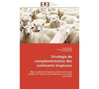 Stratégie de complémentation des ruminants tropicaux Blocs multinutritionnels à l'urée enrichis de feuilles de Tithonia diversifolia pour les petits rumi - Sawa Camara - Universitaires Europeennes - b