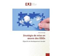 Stratégie de mise en oeuvre des ODDs Objectifs de développement durable - Dosse Sossouga - Universitaires Europeennes - broché - Livre