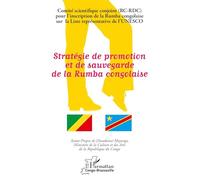 Stratégie de promotion et de sauvegarde de la Rumba congolaise - Dieudonné Moyongo - L'harmattan - broché - Etude
