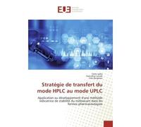 Stratégie de transfert du mode HPLC au mode UPLC - Fathi Safta - Universitaires Europeennes - broché - Essai