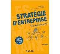 Stratégie d'entreprise - 3e éd.: Voyage illustré