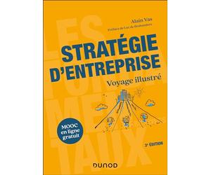 Stratégie d'entreprise - 3e éd.: Voyage illustré