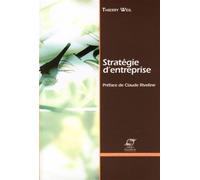 Stratégie d'entreprise - Thierry Weil - Presses Des Mines - broché - Etude