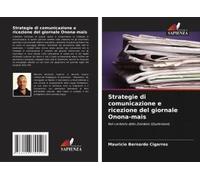 Strategie Di Comunicazione E Ricezione Del Giornale Onona-Mais